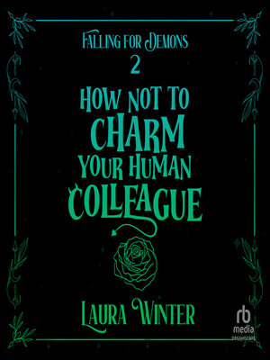 cover image of How Not to Charm Your Human Colleague